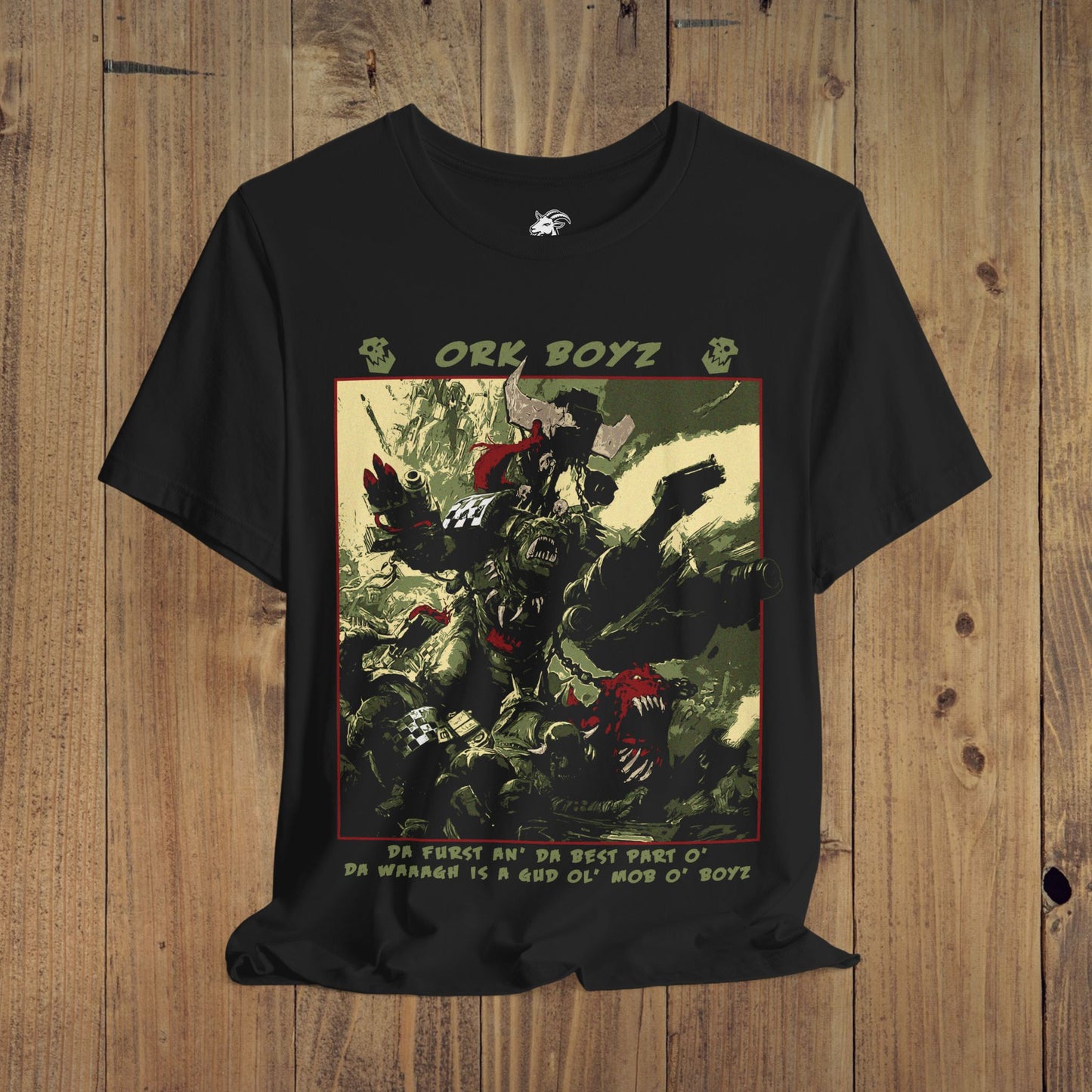 "Da best part o' da WAAAGH" T-shirt
