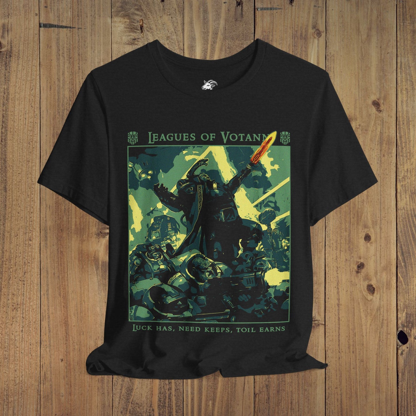 "Luck has, Need keeps, Toil earns" T-Shirt