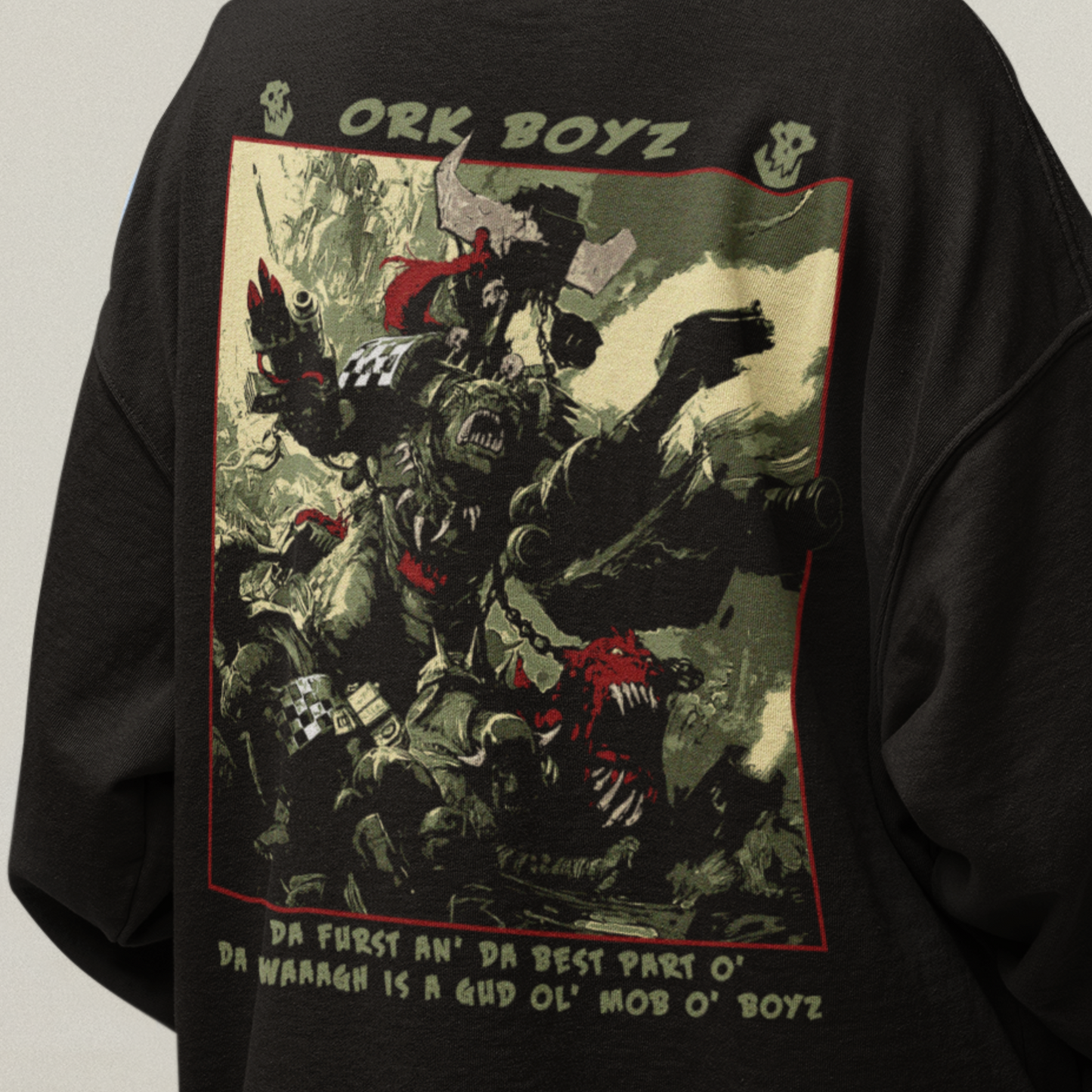 "Da best part o' da WAAAGH" hoodie