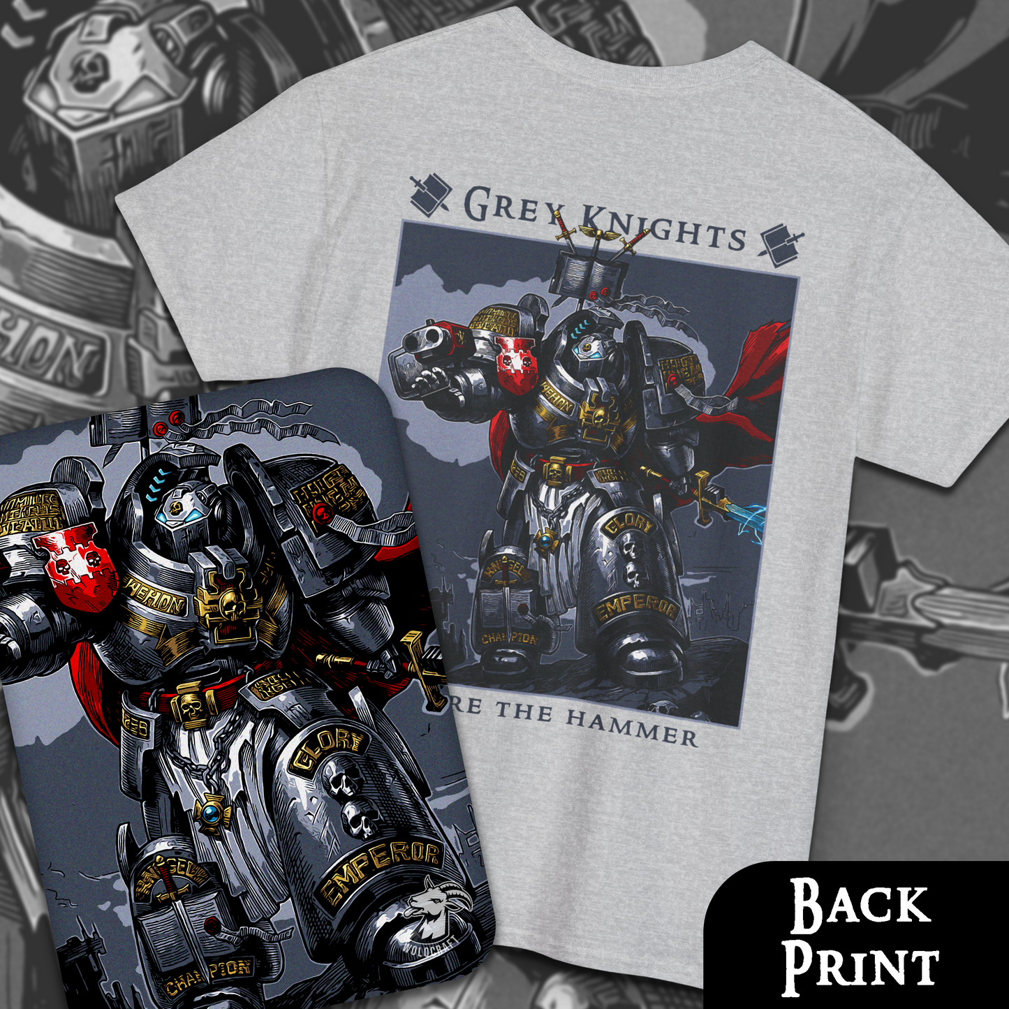Grey Knights - We Are The Hammer | Back Print T-Shirt