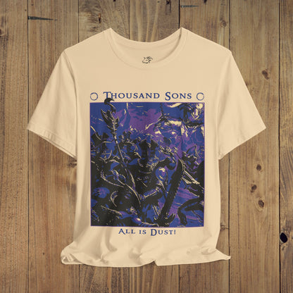 "All is Dust" T-Shirt
