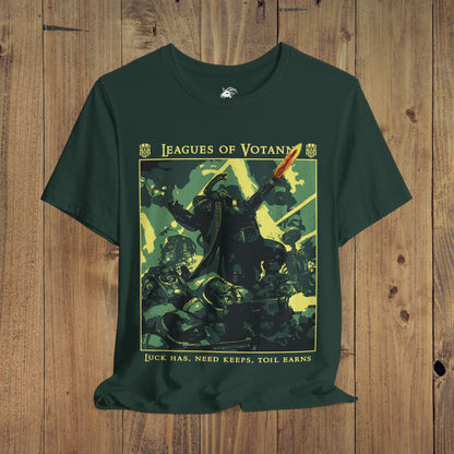 "Luck has, Need keeps, Toil earns" T-Shirt