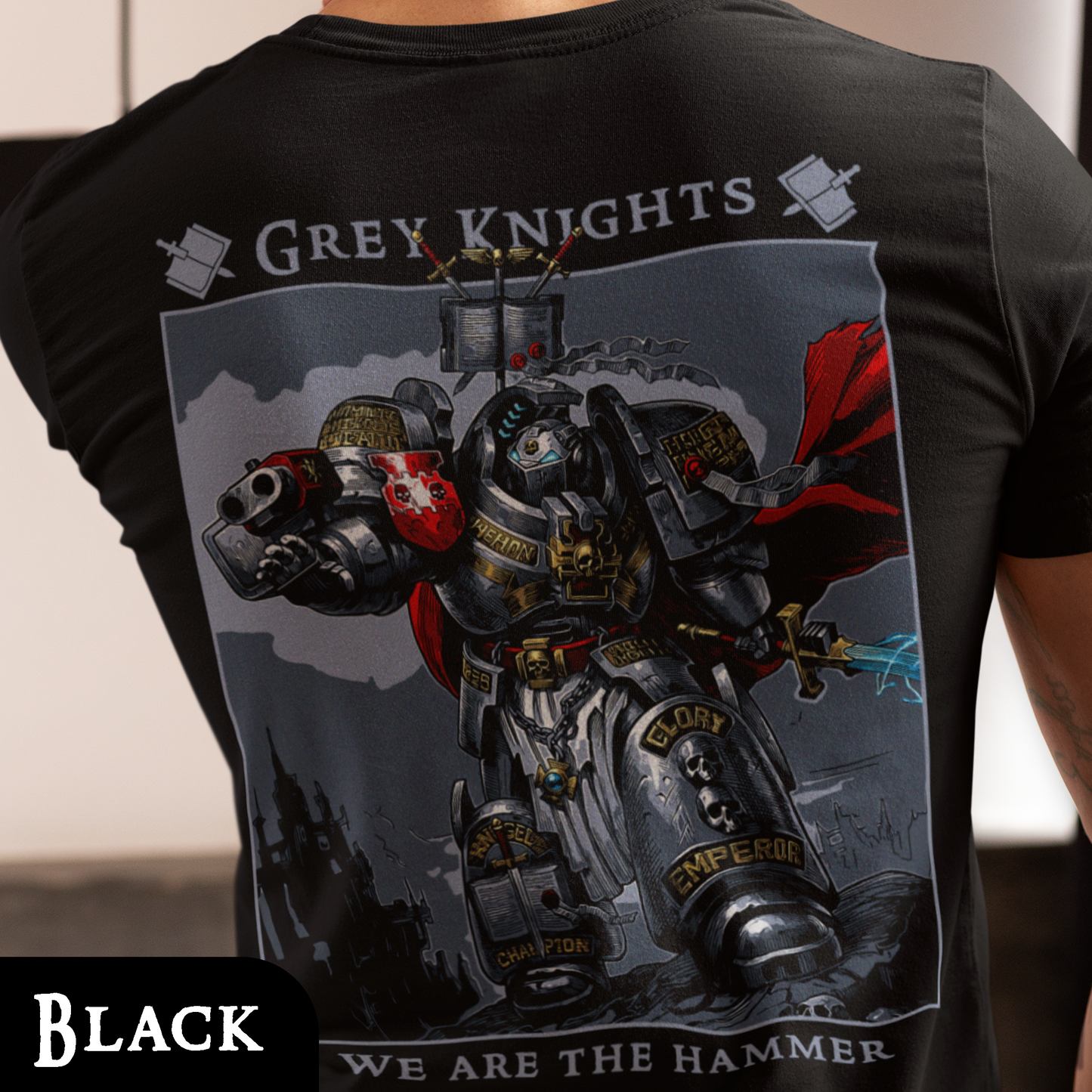 Grey Knights - We Are The Hammer | Back Print T-Shirt