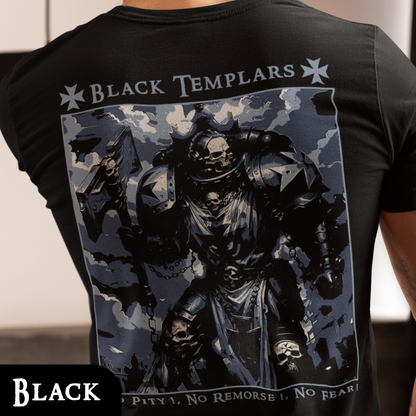 Black Templars - No Pity, No Remorse, No Fear | Back Print T-Shirt