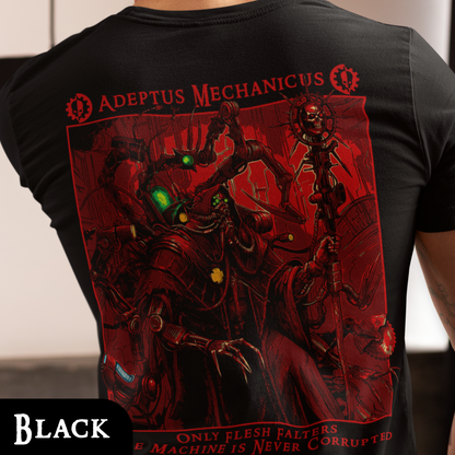 Adeptus Mechanicus - Only Flesh Falters | Back Print T-Shirt
