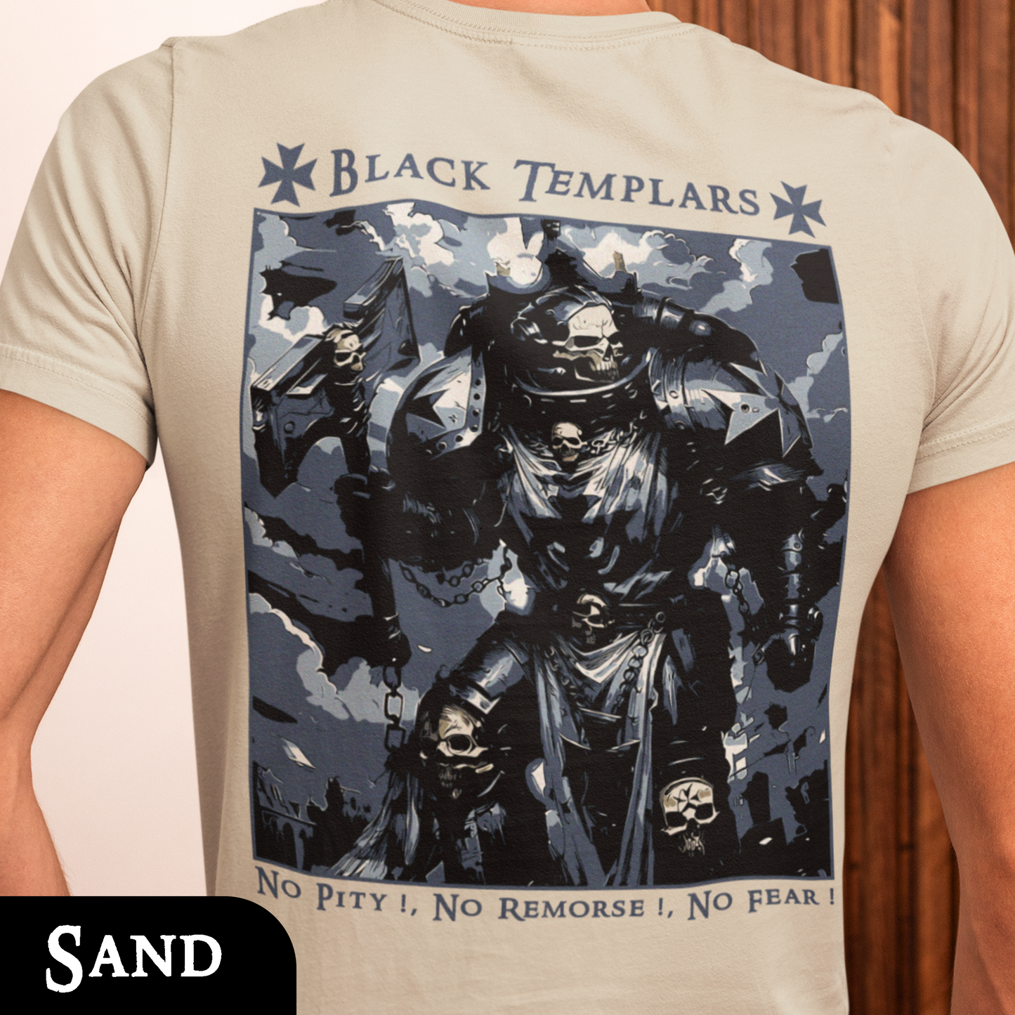 Black Templars - No Pity, No Remorse, No Fear | Back Print T-Shirt