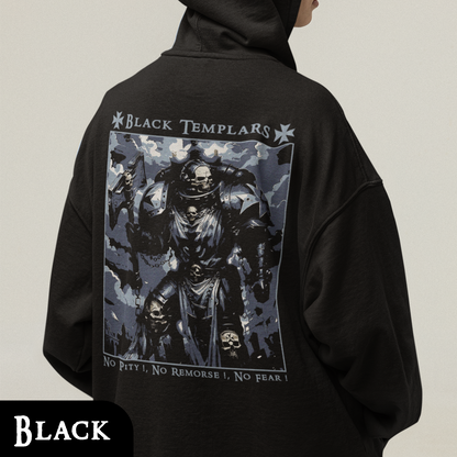 Black Templars - No Pity, No Remorse, No Fear | Hoodie