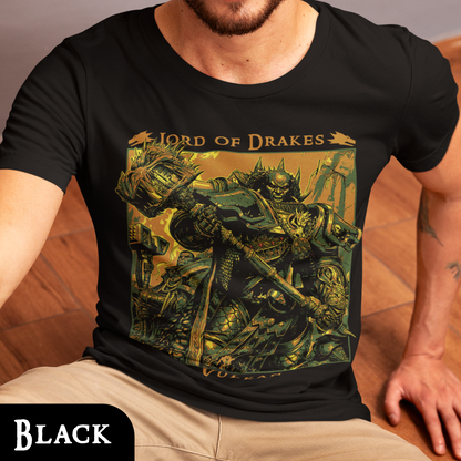 "Lord Of Drakes" T-Shirt