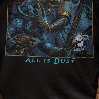 "All is Dust" T-Shirt