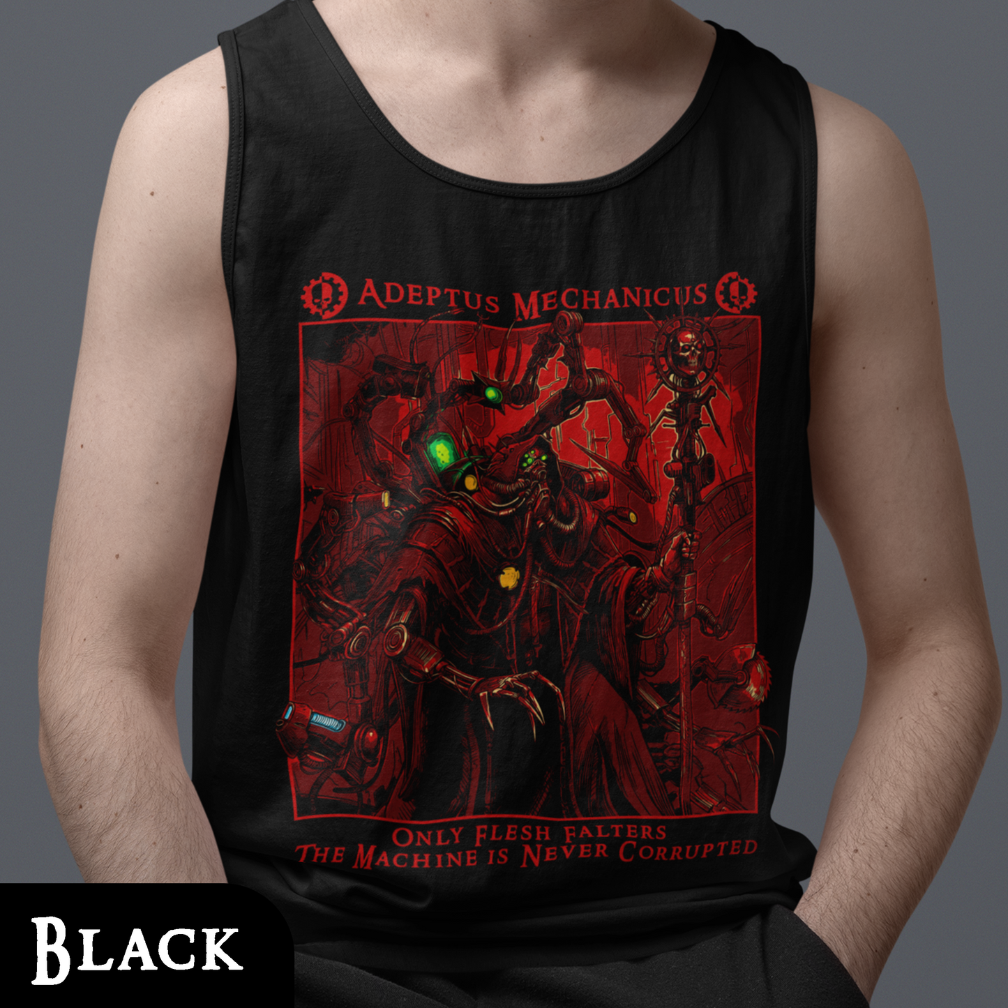 Adeptus Mechanicus - Only Flesh Falters | Tank Top