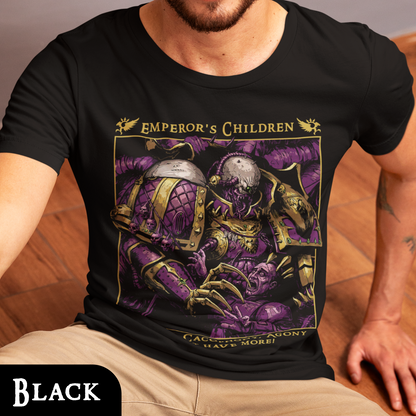 "I Must Have More!" T-Shirt