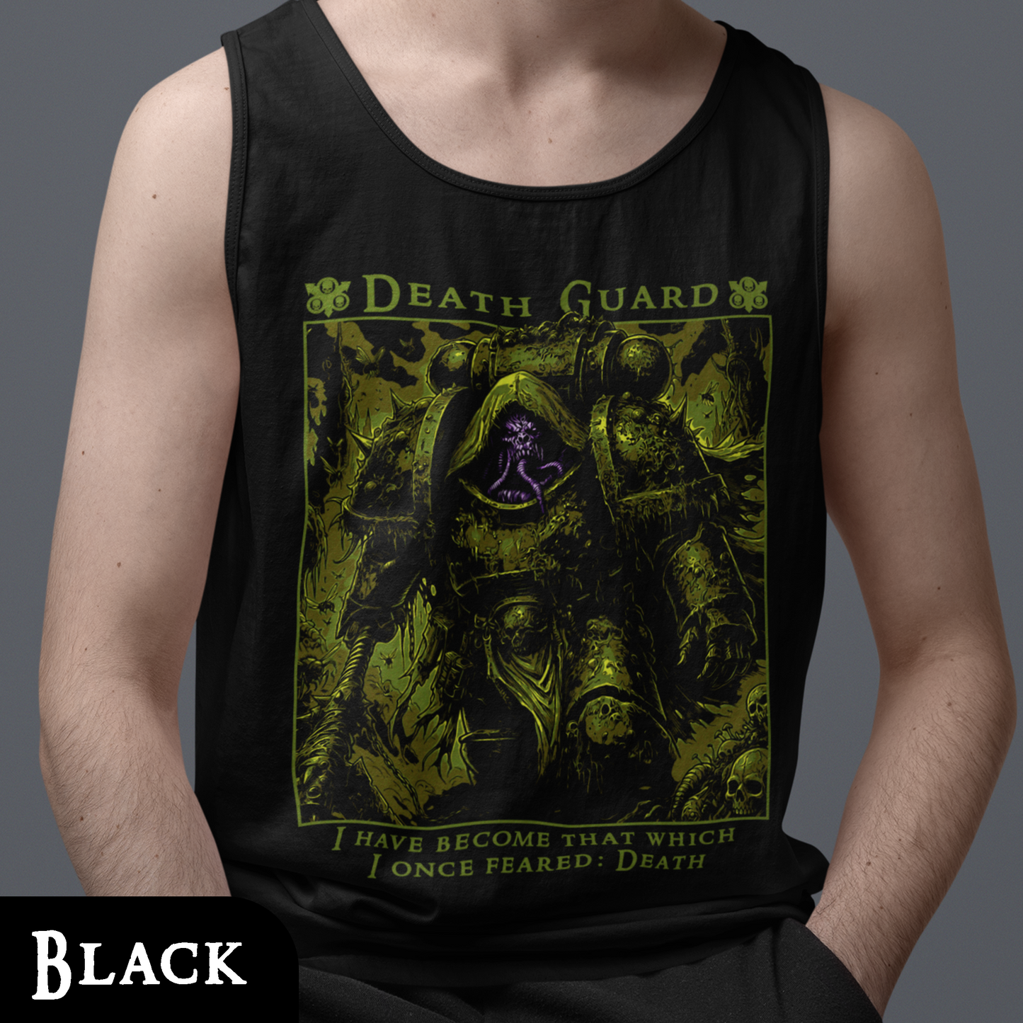 Death Guard - I Once Feared: Death | Tank Top
