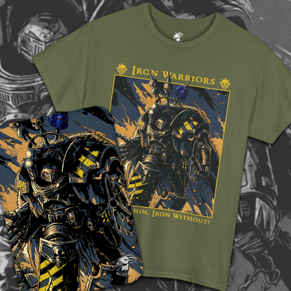 Iron Within, Iron Without | T-Shirt