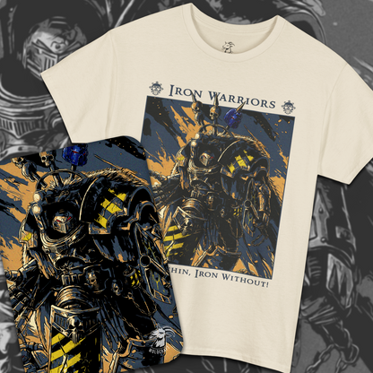 Iron Within, Iron Without | T-Shirt
