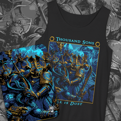 Thousand Sons - All is Dust | Tank Top