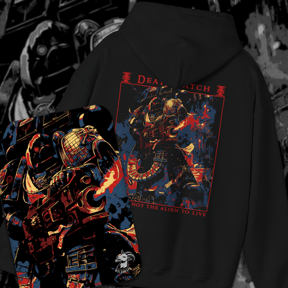 "Suffer not the alien to live" Hoodie