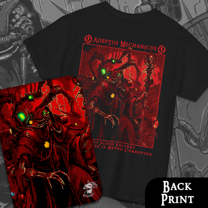 Adeptus Mechanicus - Only Flesh Falters | Back Print T-Shirt