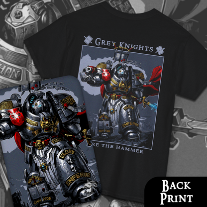 Grey Knights - We Are The Hammer | Back Print T-Shirt