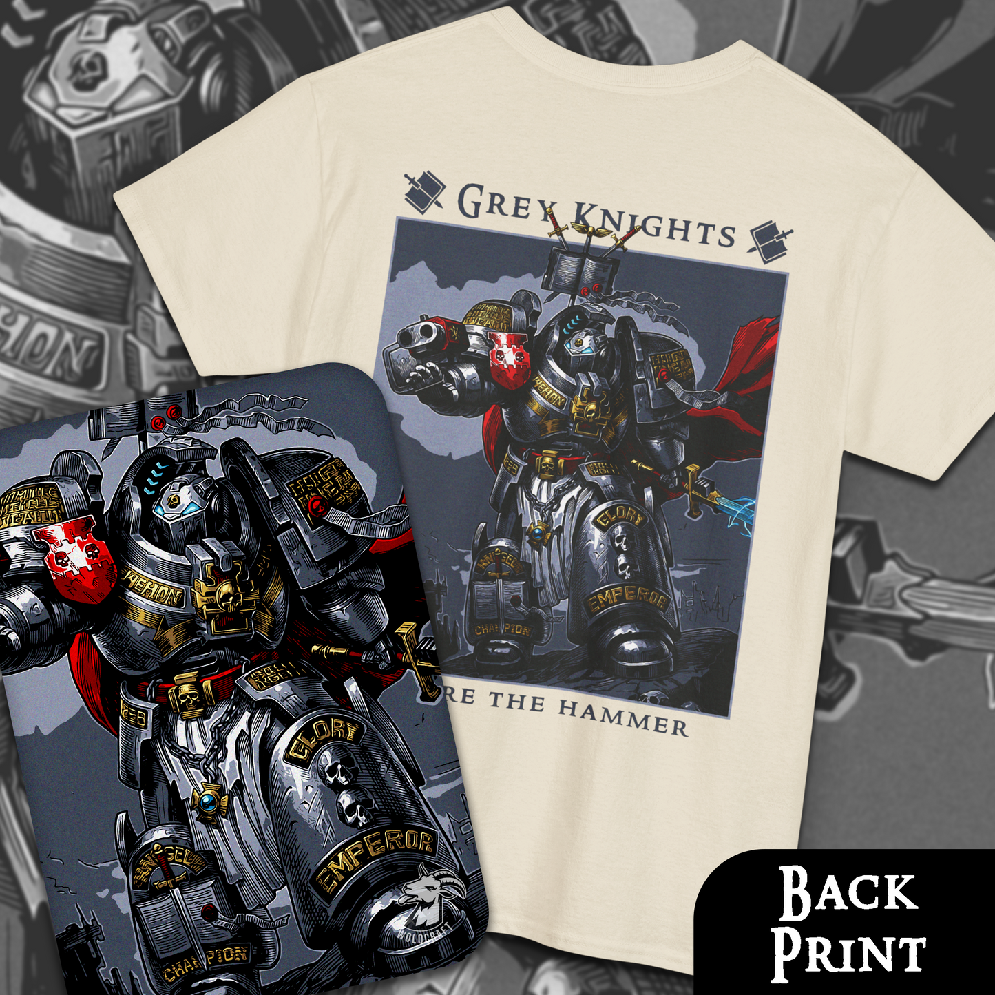 Grey Knights - We Are The Hammer | Back Print T-Shirt
