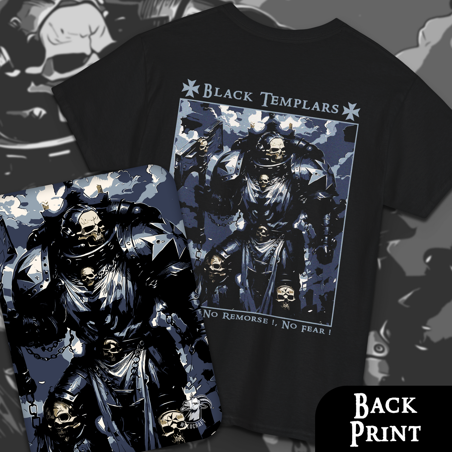 Black Templars - No Pity, No Remorse, No Fear | Back Print T-Shirt