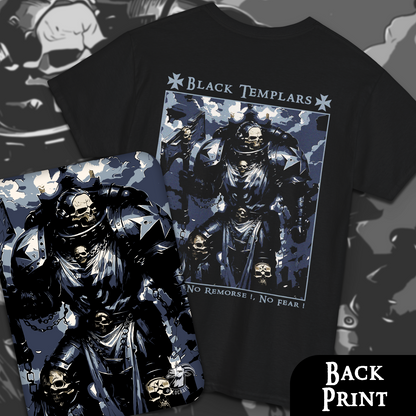 Black Templars - No Pity, No Remorse, No Fear | Back Print T-Shirt