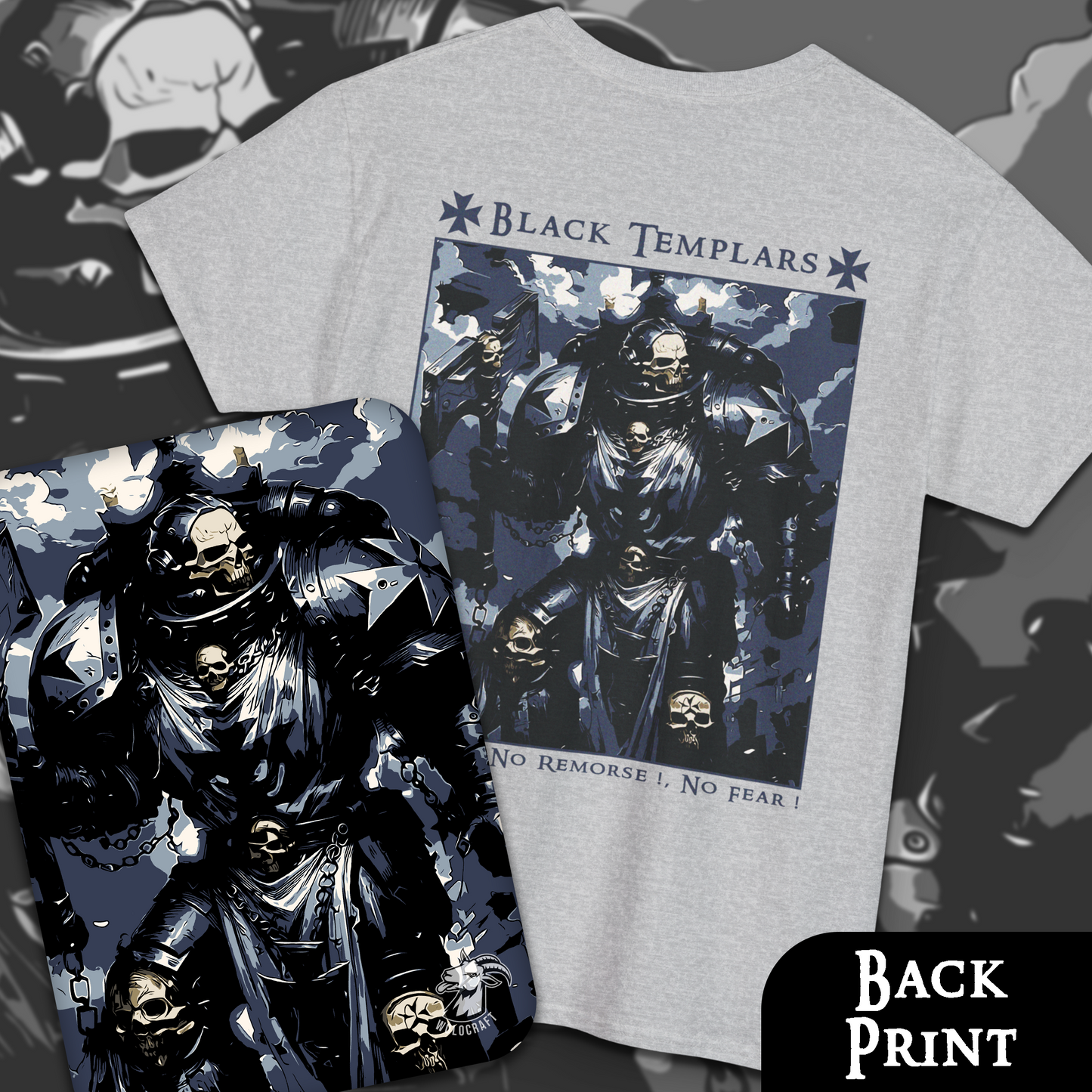 Black Templars - No Pity, No Remorse, No Fear | Back Print T-Shirt