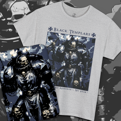 Black Templars - No Pity, No Remorse, No Fear | T-Shirt