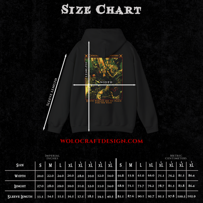 "No Place For The Weak" Hoodie